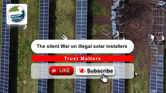 SAPAC The Silent War on illegal Solar Installers
