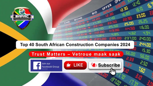 Top 40 Construction Companies in South Africa 2024